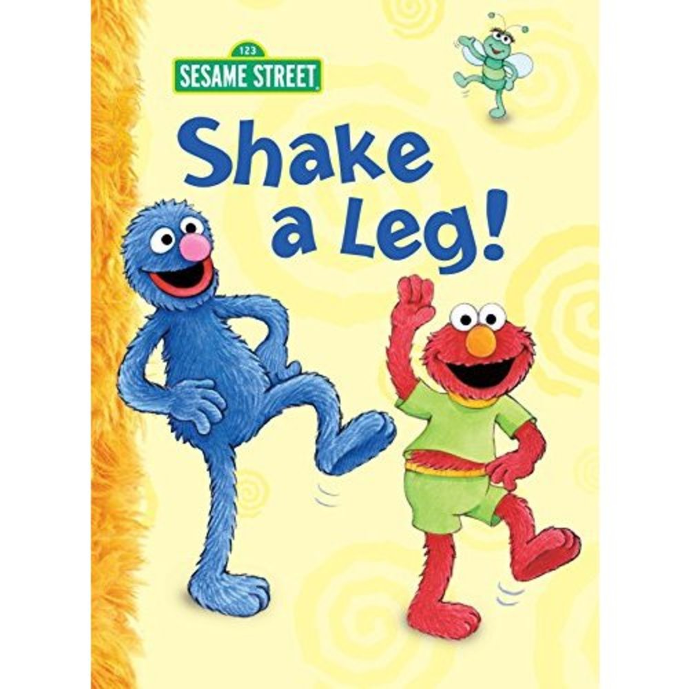 Shake a Leg! (Sesame Street) (Big Birds Favorites Board Books) (Hardcover)